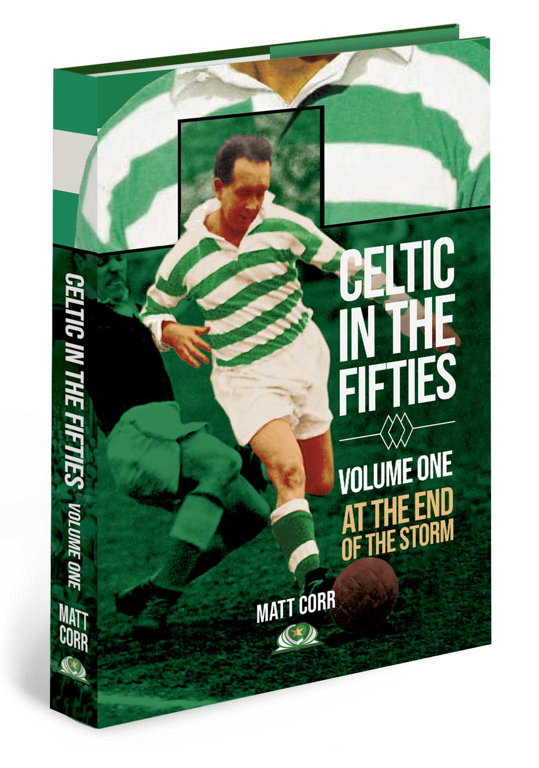At the end of the storm, Celtic in the Fifties Volume One