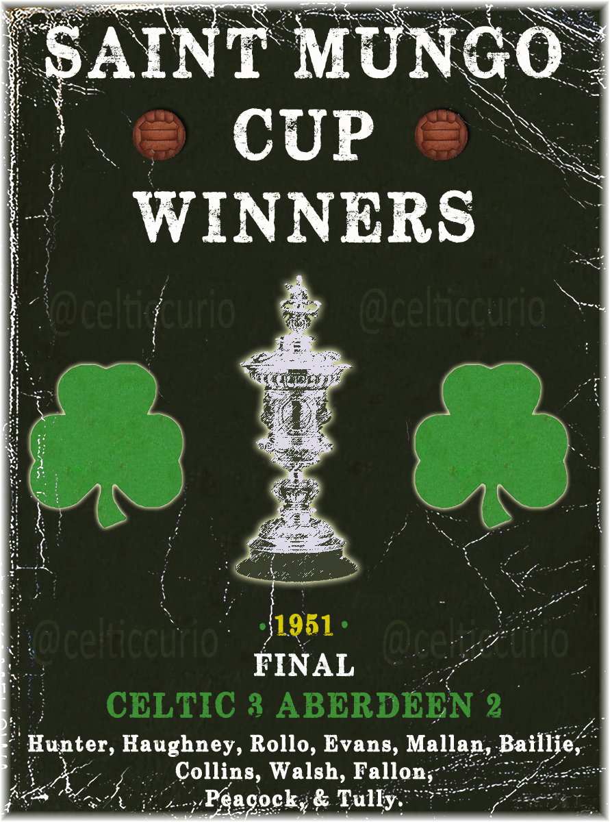 Celtic - Saint Mungo Cup Winners 1951. 