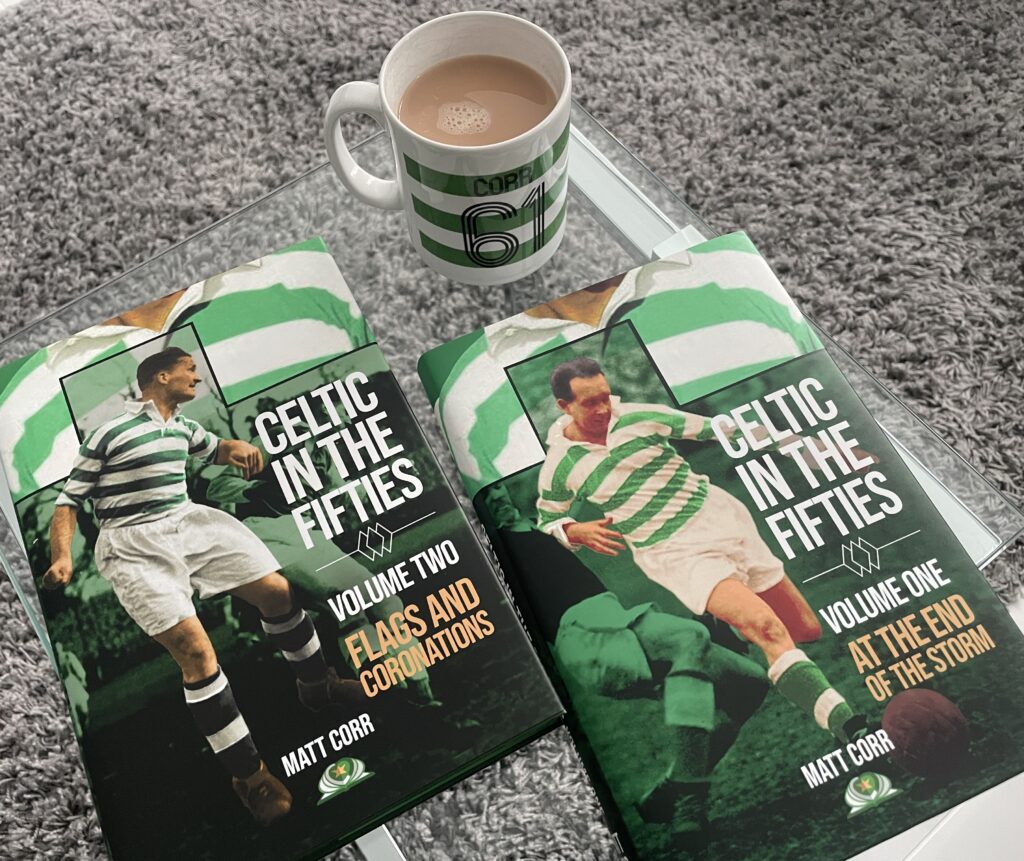 Matt Corr on Celtic in the Fifties – At the end of the storm, Flags and Coronations Celtic in the Fifties by Matt Corr. Both Volumes out now!